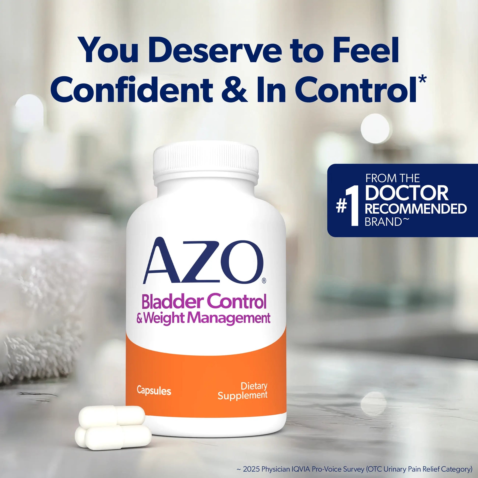 A white bottle of AZO Bladder Control & Weight Management dietary supplement capsules, shown on a marble countertop with a blurred bathroom background. The image includes promotional text reading 'You Deserve to Feel Confident & In Control*' and a badge that says '#1 From the Doctor Recommended Brand'.